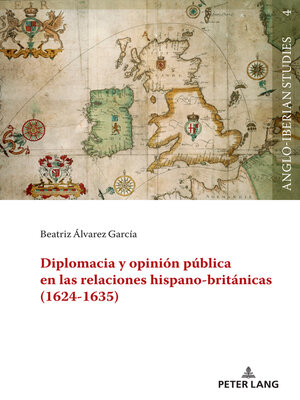 cover image of Diplomacia y opinión pública en las relaciones hispano-británicas (1624-1635)